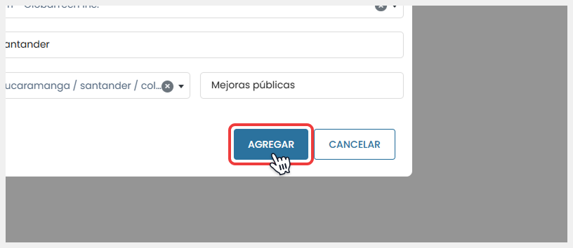 Una vez se tengan todos los campos llenos, se confirma la acción mediante el botón Agregar.